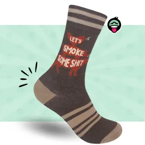 Let's Smoke Some Shit BBQ Socks